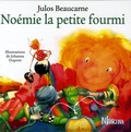 Julos Beaucarne et Johanna Dupont - Noémie la petite fourmi.