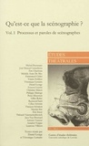 Daniel Lesage et Véronique Lemaire - Etudes théâtrales N° 53/2012 : Qu'est-ce que la scénographie ? - Volume 1, Processus et paroles de scénographes.
