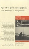 Luc Boucris et Marcel Freydefont - Etudes théâtrales N° 54-55/2012 : Qu'est-ce que la scénographie ? - Volume 2, Pratiques et enseignements.