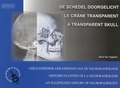 René Van Tiggelen - Le crâne transparent - Edition trilingue néerlandais-français-anglais.