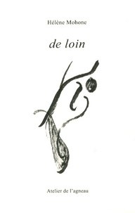 Hélène Mohone - De loin.