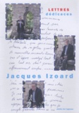 Jacques Izoard - Lettres dédicaces.