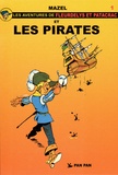  Mazel - Les aventures de Fleurdelys et Patacrac Tome 1 : Fleurdelys et les pirates.