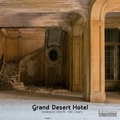 Dominique Meeùs et Eric Craps - Grand Desert Hotel.