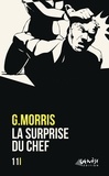 G. Morris - La surprise du chef.