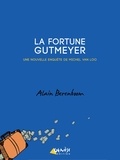 Alain Berenboom - La fortune Gutmeyer.