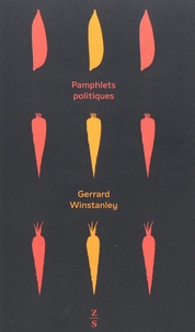 Gerrard Winstanley - Pamphlets politiques.