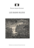 Pierre Autin-Grenier - Les radis bleus.