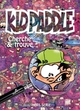  Midam et Julien Mariolle - Kid Paddle Hors-série : Cherche et trouve.
