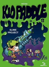  Midam - Kid Paddle Tome 13 : Slime project.