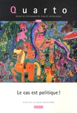  Ecole de la cause freudienne - Quarto N° 111, Septembre 2015 : Le cas est politique !.