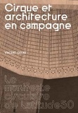 Vincent Geens - Cirque et architecture en campagne - Le manifeste circulaire de Latitude 50.