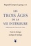 Réginald Garrigou-Lagrange - Les trois âges de la vie intérieure, prélude de celle du ciel - Traité de théologie ascétique & mystique, 2 volumes.