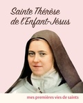  Quentin Moreau Editeur - Sainte Thérèse de l'Enfant-Jésus.