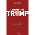 Michel Collon et Grégoire Lalieu - Le Monde selon Trump.