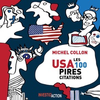 Michel Collon - USA, les 100 pires citations.