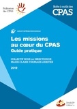 Marie-claire Thomaes-lodefier - Les missions au coeur du CPAS - Guide pratique.