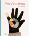 Anne Crahay - Mes p'tits doigts.