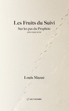 Louis Mazué - Les Fruits du Suivi.
