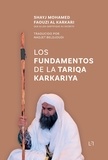 Mohamed Faouzi Al Karkari - Los Fundamentos de la Tariqa Karkariya.