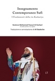 Mohamed Faouzi Al Karkari - Insegnamento Contemporaneo Sufi - I Fondamenti della via Karkariya.