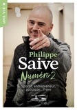 Philippe Saive - Une vie - Sportif, entrepreneur, politique… frère.