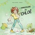 Anne Libotte - L'anniversaire de Chloé.