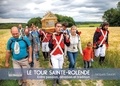 Jacques Saucin - Le tour Sainte-Rolende - Entre passion, dévotion et tradition.