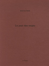 Jean-Luc Sarré - La part des anges.