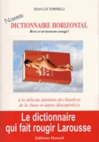 Jean-Luc Fornelli - Nouveau dictionnaire horizontal - Revu et sévèrement corrigé !.