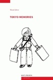 Muriel Jolivet - Tokyo Memories - Journal 1995-2005.