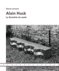 David Lemaire - Alain Huck - La symétrie du saule.