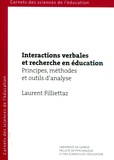 Laurent Filliettaz - Interactions verbales et recherche en éducation - Principes, méthodes et outils d'analyse.