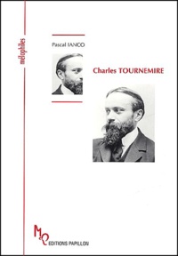 Pascal Ianco - Charles Tournemire ou Le mythe de Tristan.