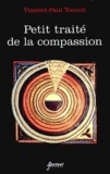 Vincent-Paul Toccoli - Petit Traite De La Compassion Ou L'Autre Et Moi.