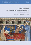 Nicolas Bock et Michele Tomasi - Etudes de Lettres N° 314, 12/2020 : Art et économie en France et en Italie au XIVe siècle - Prix, valeurs, carrières.