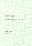 Simon Cutts - Monotonie - Edition bilingue français-anglais.
