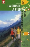 Philipp Bachmann - La Suisse à pied - Tome 3, Chemin panorama alpin.