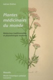 Adrien Dolivo - Plantes médicinales du monde - Médecines traditionnelles et phytothérapie moderne.