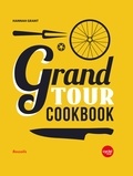 Hannah Grant - Grand Tour Cookbook.