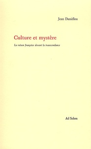 Jean Daniélou - Culture et mystère.