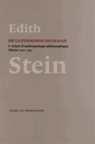 Edith Stein - De la personne humaine - Tome 1, Cours d'anthropologie philosophique (Münster 1932-1933).