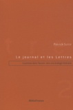Patrick Suter - Le journal et les Lettres - Tome 2, La presse dans l'oeuvre : vers une écologie littéraire.