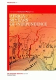 Gareth Austin et Martin Eberhardt - Africa : 50 years of independence.