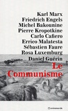 Karl Marx et Friedrich Engels - Le communisme - Textes choisis.