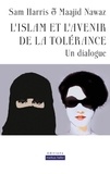 Sam Harris et Maajid Nawaz - L'islam et l'avenir de la tolérance - Un dialogue.