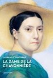 Laurence Winthrop - La dame de la Chavonnière.