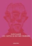 André Ourednik - Les cartes du boyard Kraïenski.