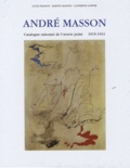 Guite Masson et Martine Masson - Andre Masson - Catalogue raisonné de l'oeuvre peint 1919-1941 en 3 volumes.