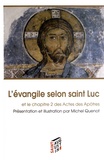 Michel Quenot - L'évangile selon saint Luc et le chapitre 2 des Actes des Apôtres.